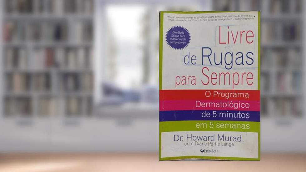 Livre-se Das Rugas Para Sempre, do autor Howard Murad