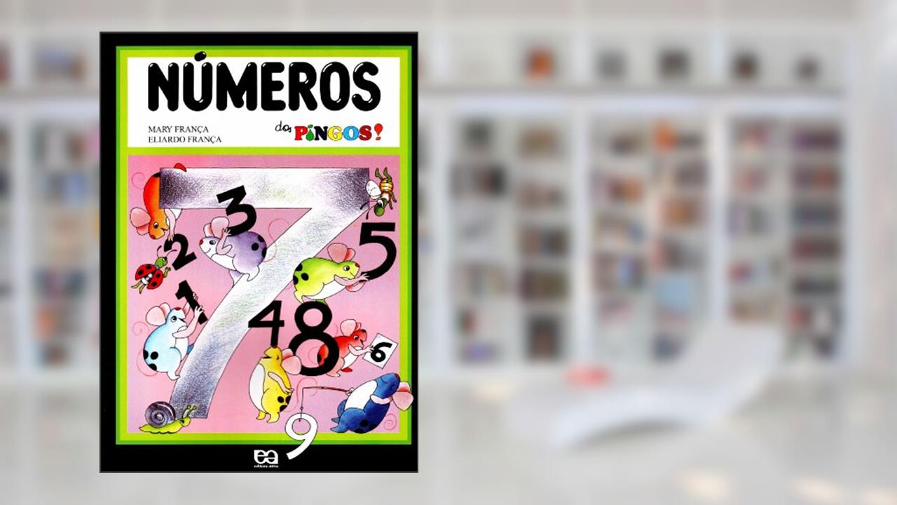 Números dos pingos!, do autor Mary França