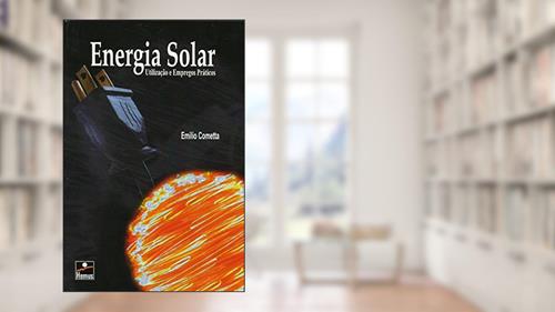 Capa de Energia Solar. Utilização e Empregos Práticos, do autor Emilio Cometta
