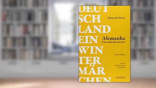 Capa de Alemanha. Um Conto do Inverno (Deutsch-Portugiesisch), do autor Heinrich Heine