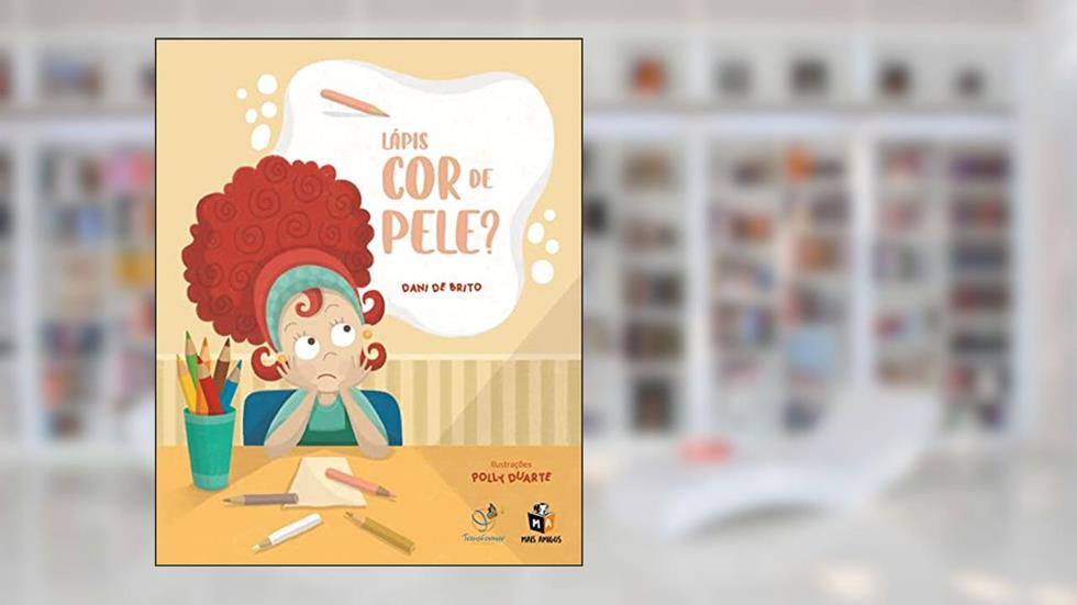 Lápis cor de pele?, do autor Dani de Brito
