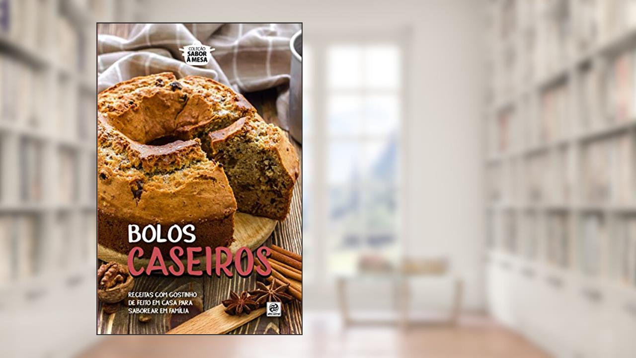 Bolos caseiros, do autor Lirian Pádua