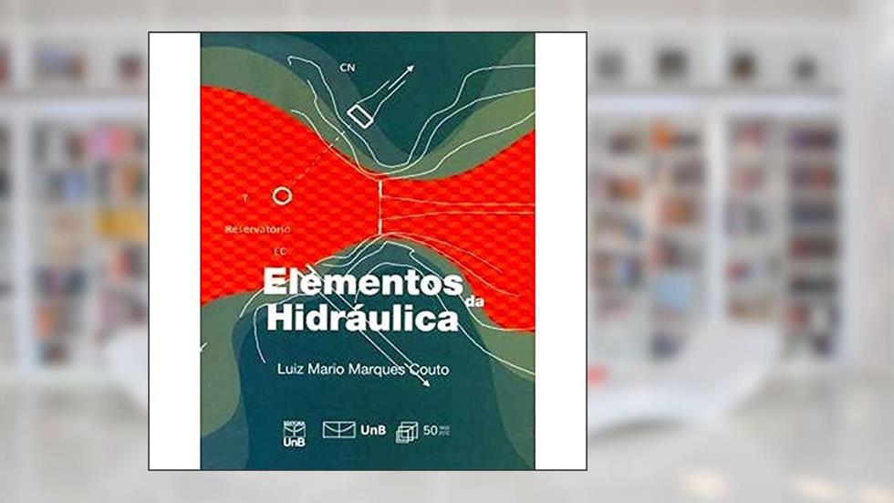 Elementos da Hidráulica, do autor Luiz Mario Marques Couto