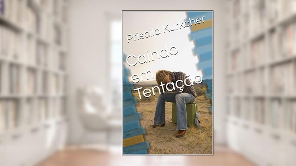 Caindo em Tentação (1), do autor Priscila Kurkcher