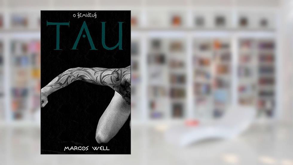 TAÚ, do autor Marcos Welinton Freitas