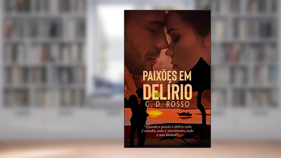 PAIXÕES EM DELÍRIO, do autor COSIMO del ROSSO