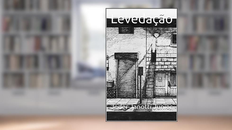 Levedação, do autor Jeder Janotti Jr