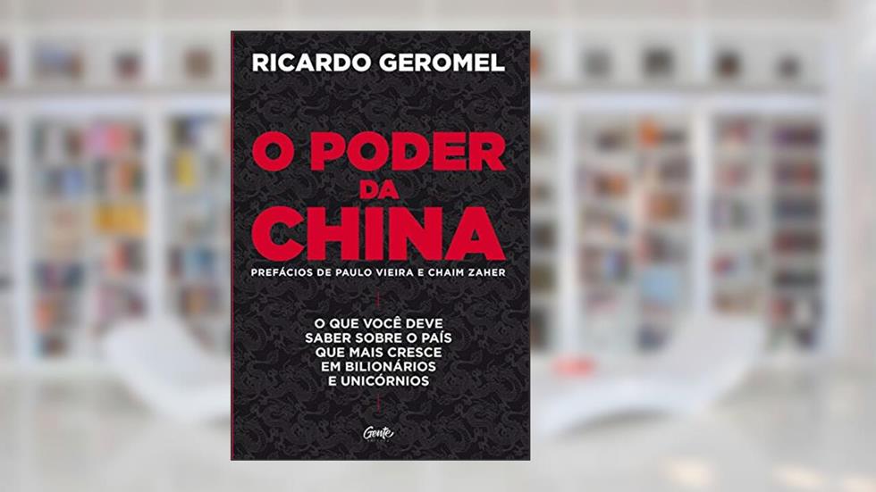O PODER DA CHINA, do autor RICARDO GEROMEL