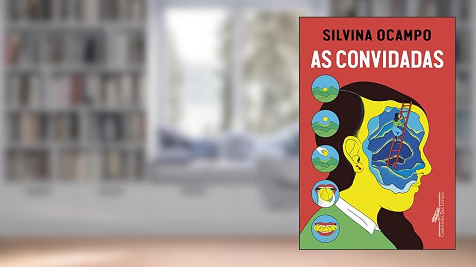 As convidadas, do autor Silvina Ocampo