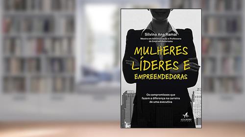 Capa de Mulheres Líderes e Empreendedoras: Os compromissos que fazem a diferença na carreira de uma executiva, do autor Silvina Ana Ramal
