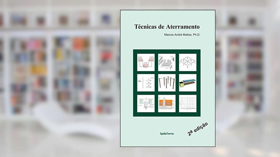 Técnicas de Aterramento, do autor Marcos André Mattos
