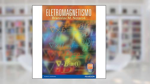 Capa de Eletromagnetismo, do autor Branislav M. Notaros