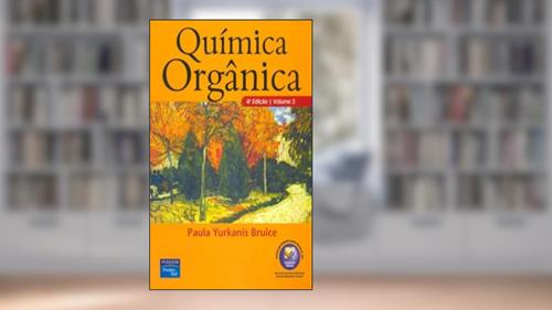 Capa de Química Orgânica: Volume 2, do autor Paula Yurkanis Bruice
