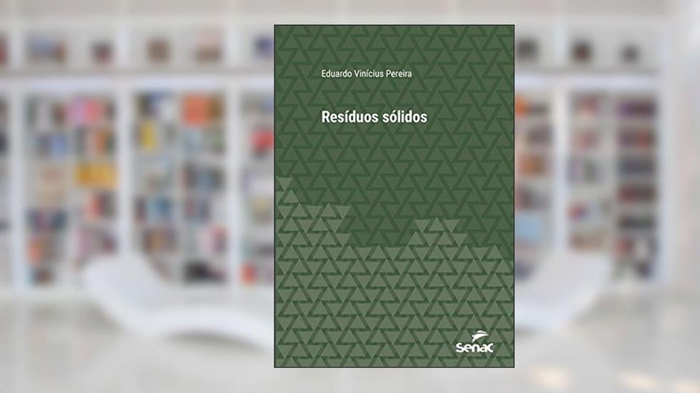 Resíduos sólidos (Série Universitária), do autor Eduardo Vinícius Pereira