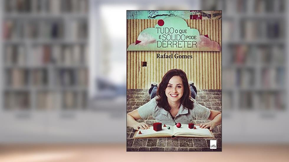Tudo o que É Sólido Pode Derreter, do autor Rafael Gomes