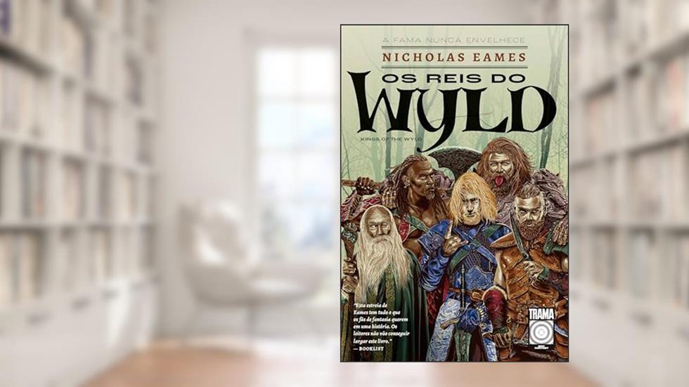 Os reis do Wyld: 1, do autor Nicholas Eames