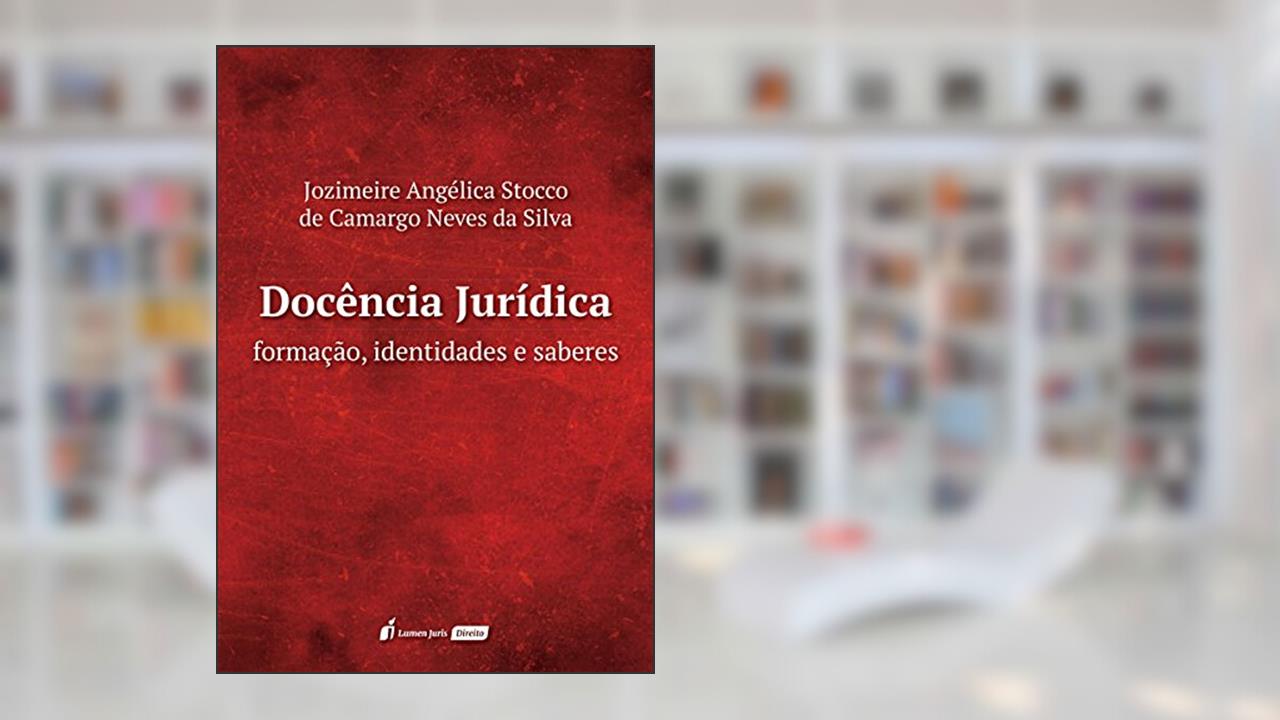 Capa de Docência Jurídica, do autor Jozimeire Angélica Stocco de Camargo Neves da Silva