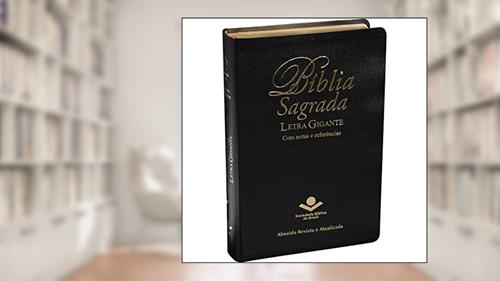 Capa de Bíblia Sagrada Letra Gigante - Couro bonded Preto: Almeida Revista e Atualizada (ARA), do autor Sociedade Bíblica do Brasil