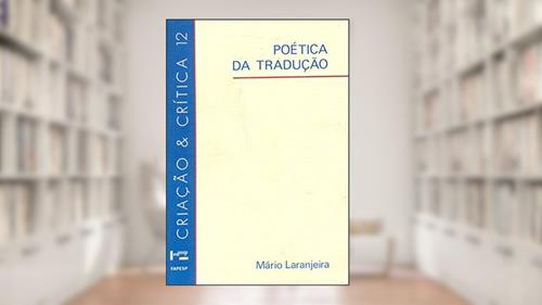 Capa de Poética da Tradução, do autor Mário Laranjeira
