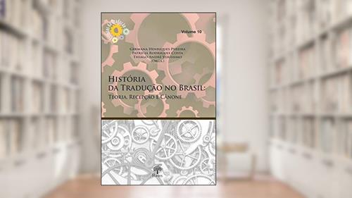 Capa de História da Tradução no Brasil, do autor Germana Henriques Pereira