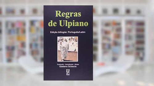 Capa de Regras de Ulpiano, do autor Eneu Domício Ulpiano
