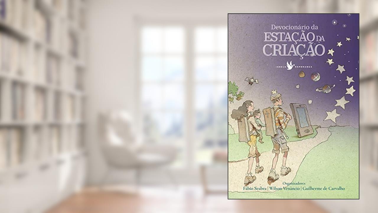 Devocionário da Estação da Criação, do autor Fábio Seabra