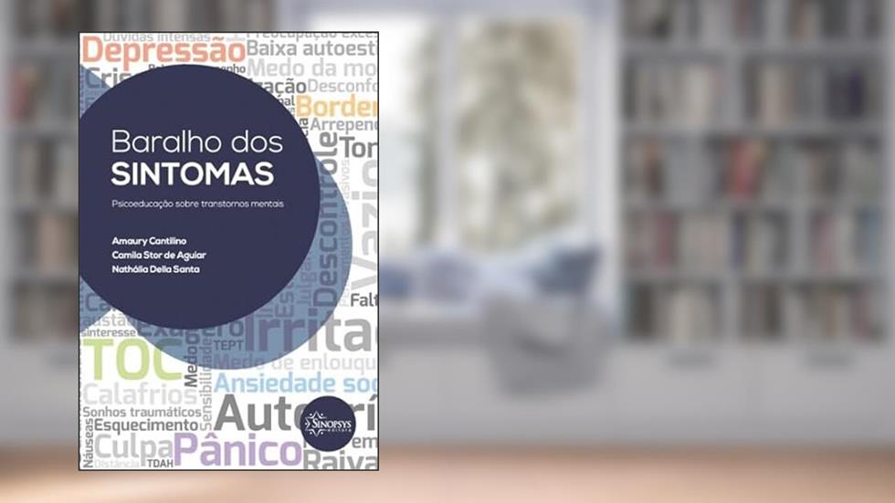Baralho dos Sintomas: Psicoeducação Sobre Transtornos Mentais, do autor Camila Stor
