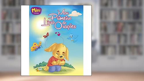 Capa de Meu Primeiro Livro de Orações - Coleção Mini-Bíblicos, do autor Cristina Marques