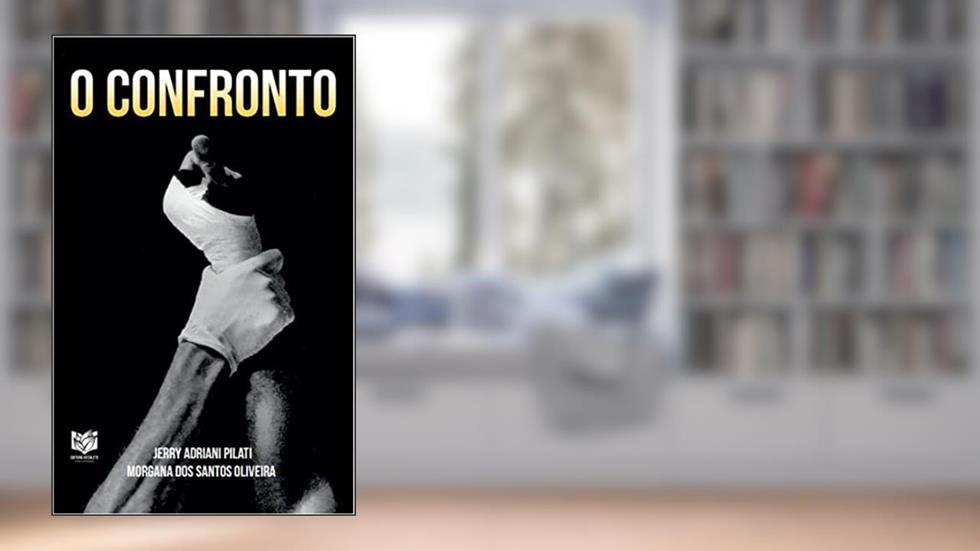 O confronto, do autor Jerry Adriani Pilati