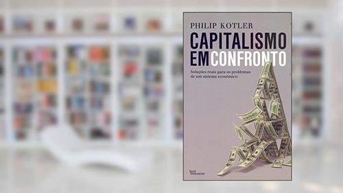 Capa de Capitalismo em confronto, do autor Philip Kotler