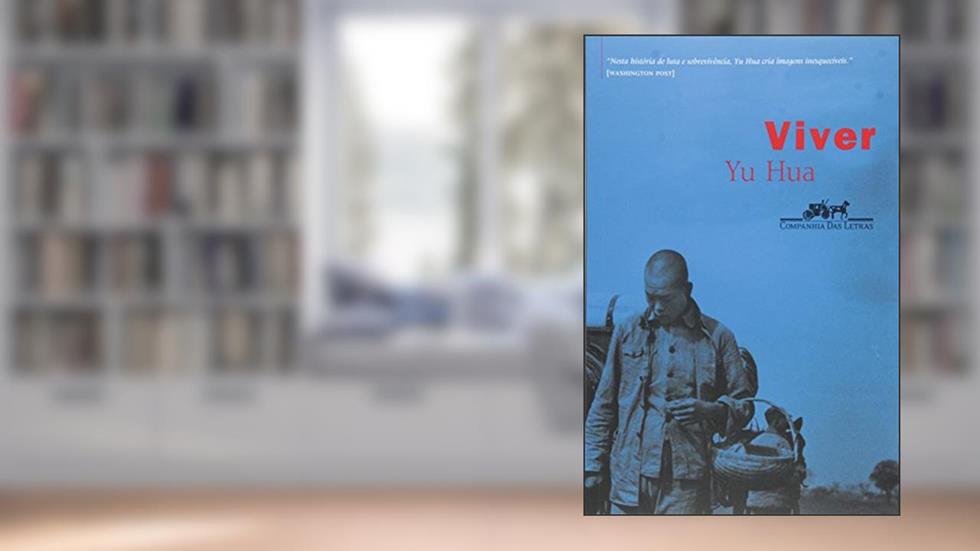 Viver, do autor Yu Hua
