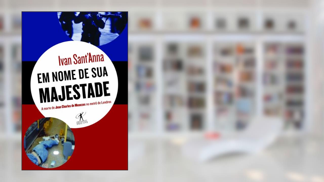 Em nome de sua majestade, do autor Ivan Anna