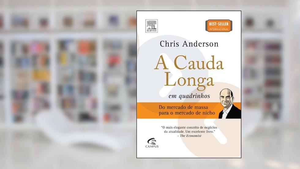 A Cauda Longa em Quadrinhos, do autor Chris Anderson