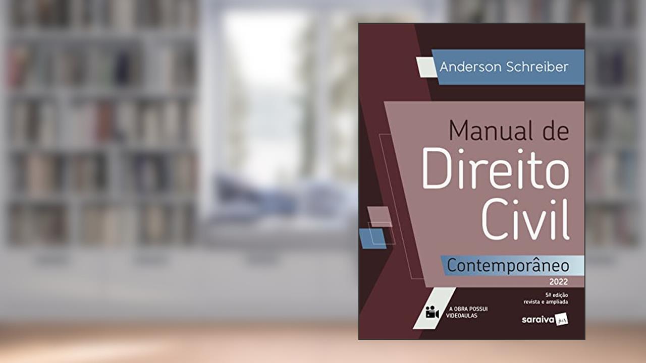 Manual de direito civil contemporâneo - 5ª edição 2022, do autor Anderson Schreiber