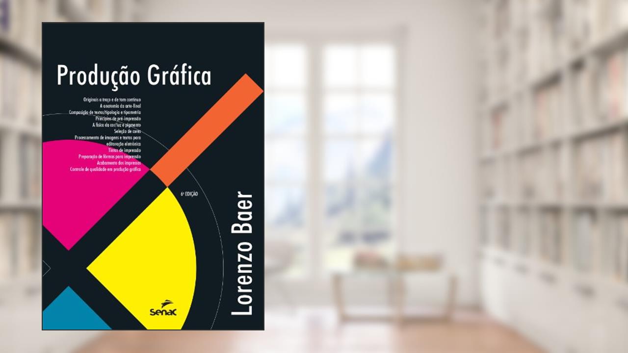 Produção Gráfica, do autor Lorenzo Baer