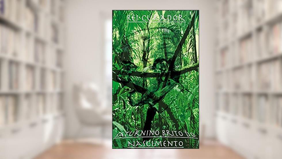 Rei Curador (A doutrina do Santo Daime), do autor Costa Via