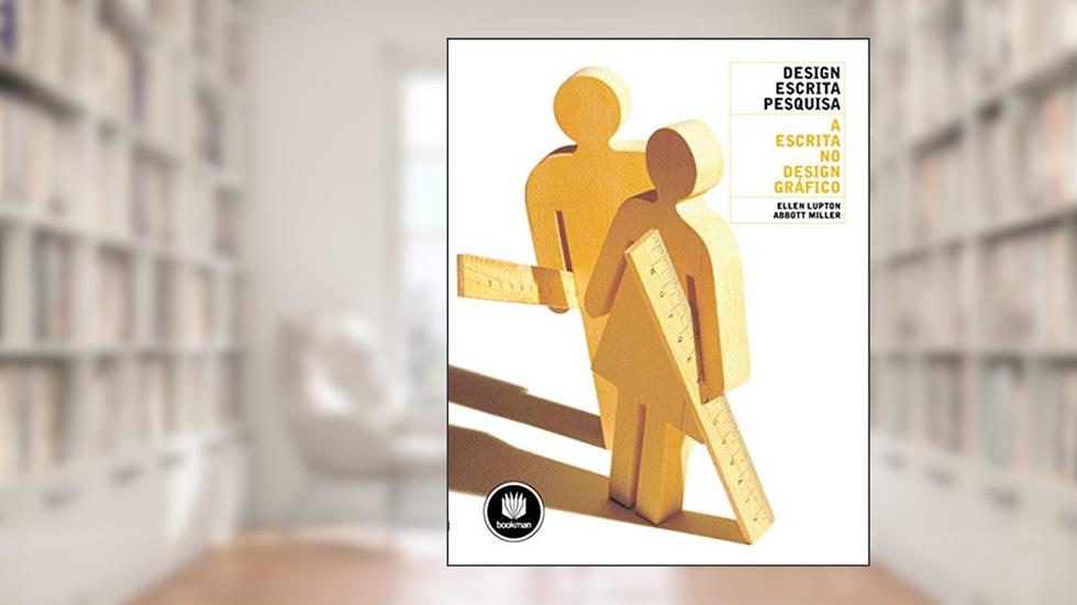 Design, Escrita, Pesquisa: A Escrita no Design Gráfico, do autor Ellen Lupton