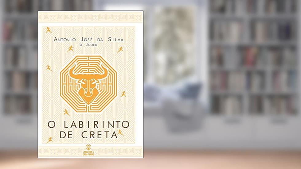 O labirinto de Creta, do autor O Judeu Antônio José da Silva