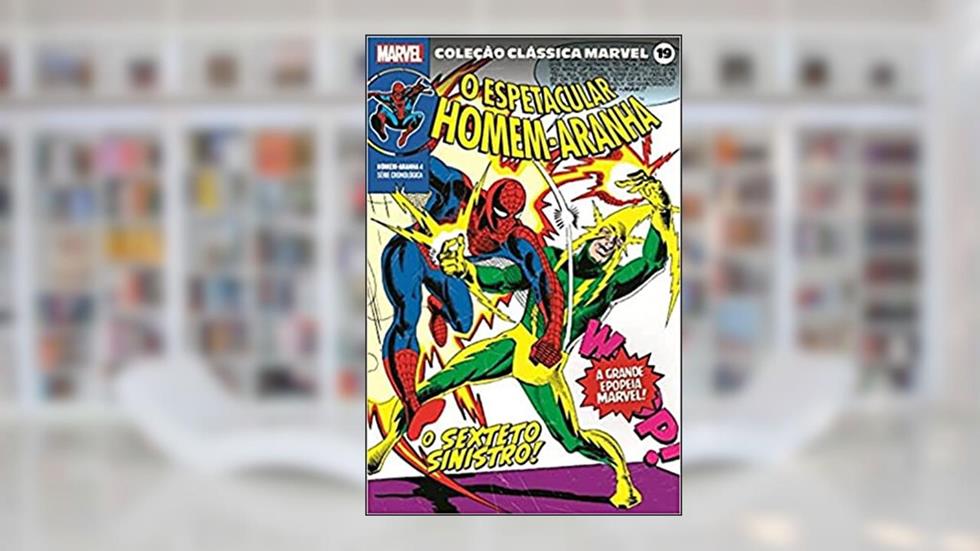 Coleção Clássica Marvel Vol. 19 - Homem-aranha Vol. 4, do autor Stan Lee; Steve Ditko