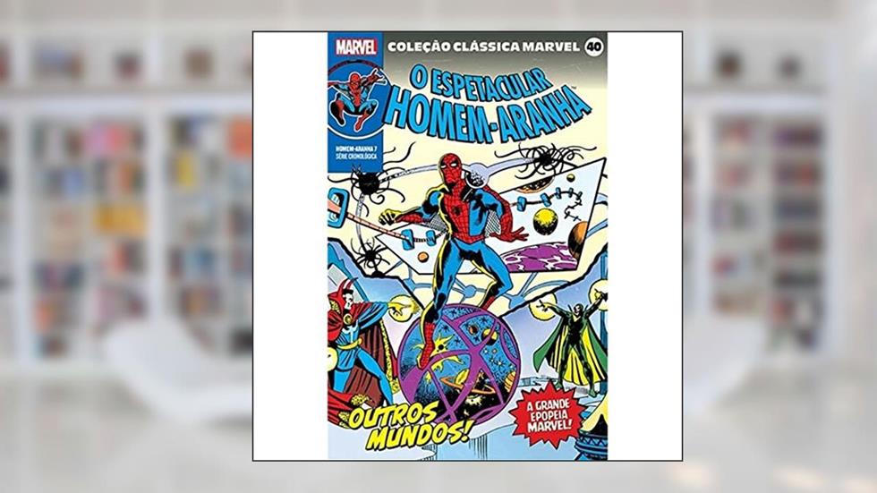 Coleção Clássica Marvel Vol. 40 - Homem-aranha Vol. 7, do autor Steve Ditko