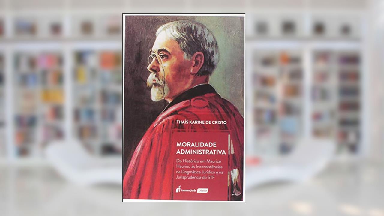 Moralidade Administrativa - 2020, do autor Thaís Karine De Cristo