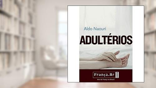 Capa de Adultérios, do autor Aldo Naouri