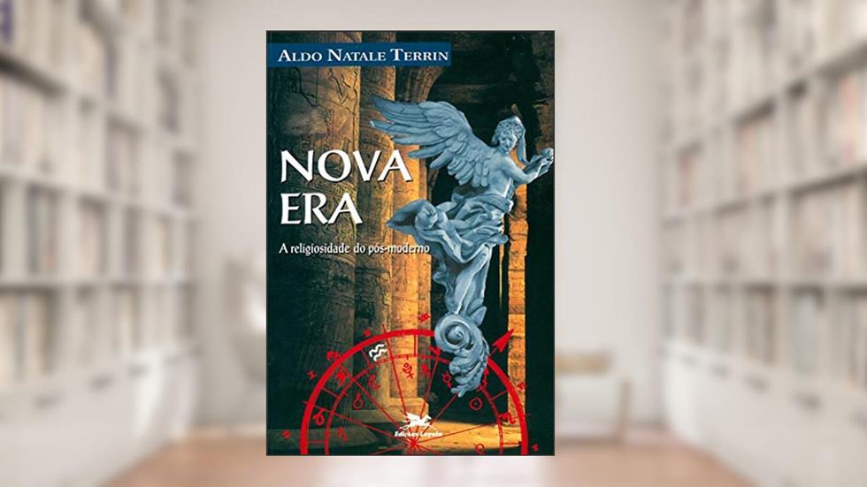 Nova era - A religiosidade do pós-moderno, do autor Aldo Natale Terrin