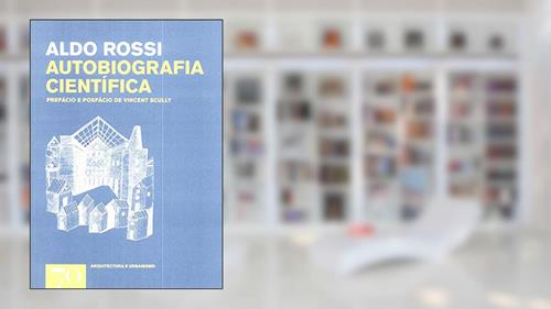 Capa de Autobiografia Científica, do autor Aldo Rossi