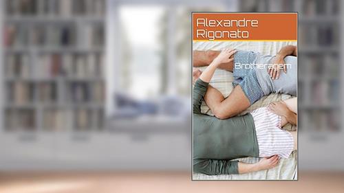 Capa de Brotheragem - Parte 1, do autor Alexandre Rigonato
