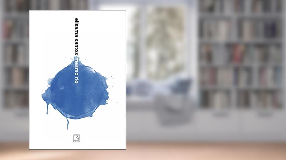 Mesmo rio, do autor Elisama Santos