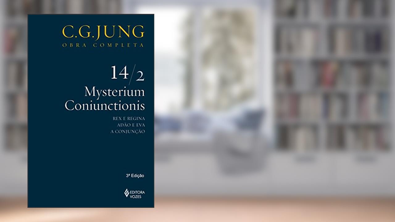 Mysterium Coniunctionis 14/2 (Obras completas de Carl Gustav Jung), do autor C. G. Jung