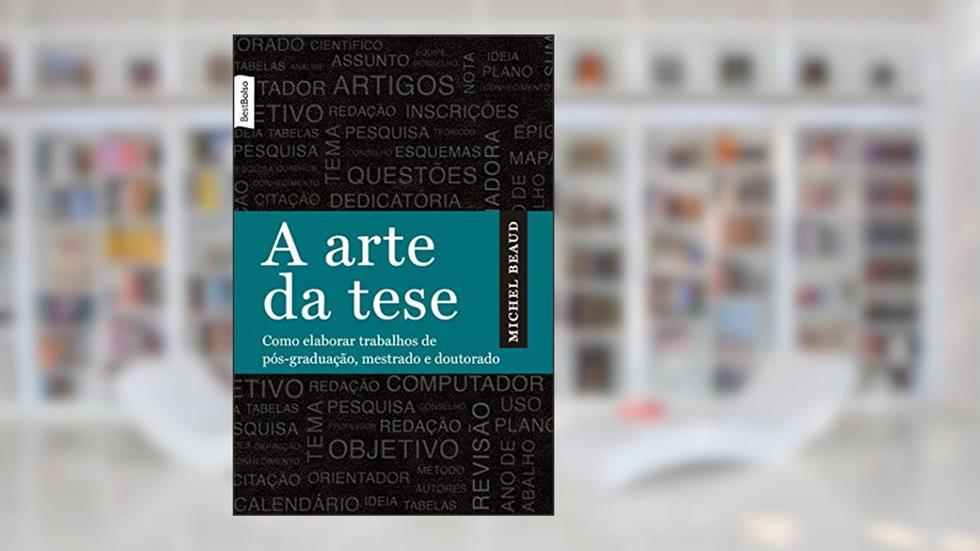 A arte da tese (edição de bolso), do autor Michel Beaud