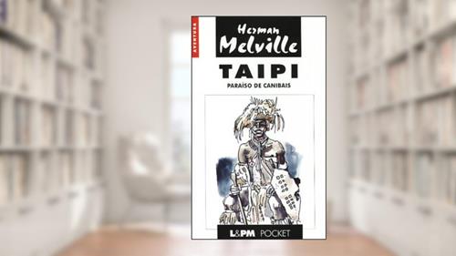 Capa de Taipi. Paraiso De Canibais, do autor Herman Melville