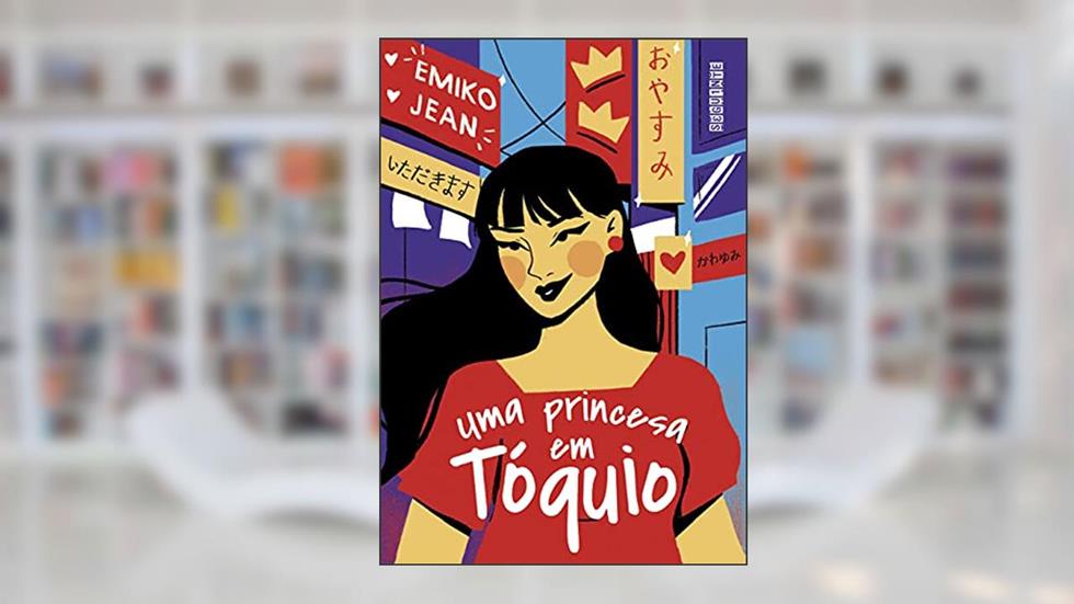 Uma princesa em Tóquio: 1, do autor Emiko Jean